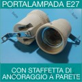 portalampada in ceramica e27 con staffetta 90 gradi da parete soffitto