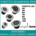 FARETTO LED 3W 5W 6W 7W 9W 12W 15W W SEGNAPASSI SEGNAPASSO GIARDINO IP68 incasso