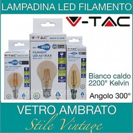 LAMPADA LED FILAMENTO VINTAGE V-TAC 4W 6W 8W 10W E27 LUCE CALDA GOCCIA LAMPADINA